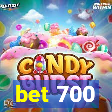 bet 700